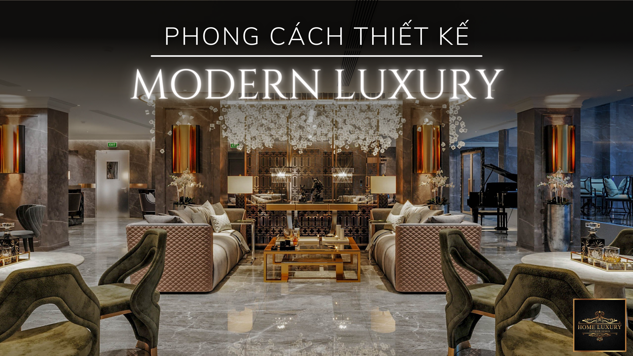 Thiết kế nội thất phong cách modern luxury đẹp